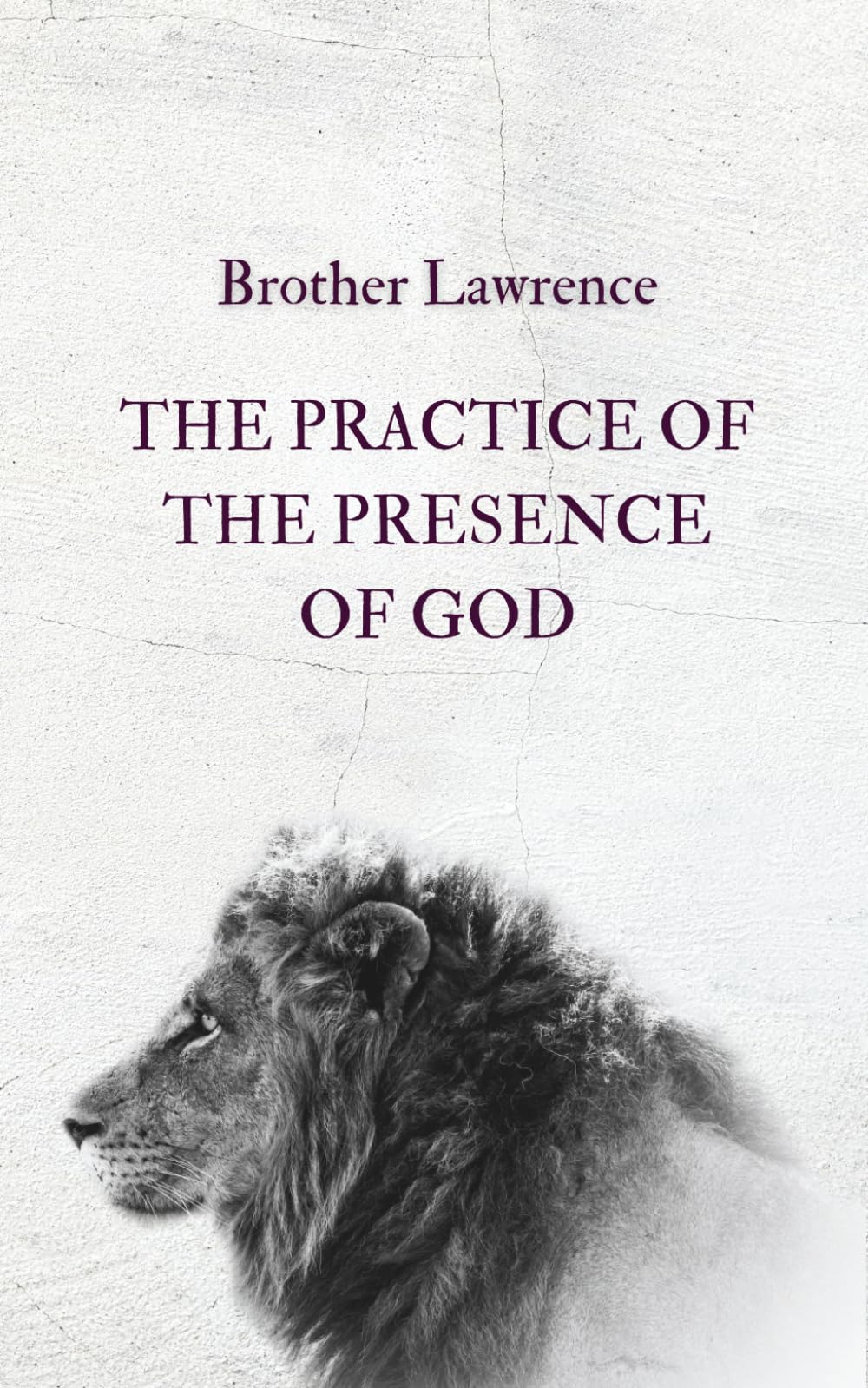The Practice of the Presence of God Religion & Esotericism