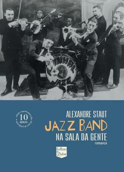 jazz band na sala da gente de alexandre staut pela folhas Ed. 2020 Books