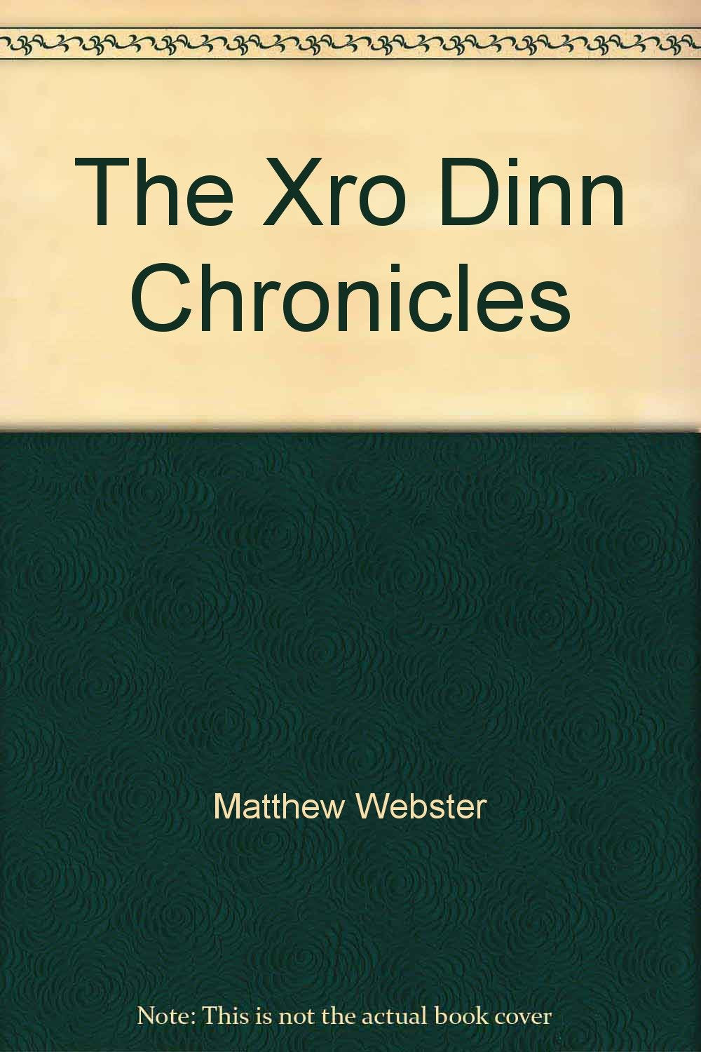 Xro Dinn Chronicles - Awakenings Books