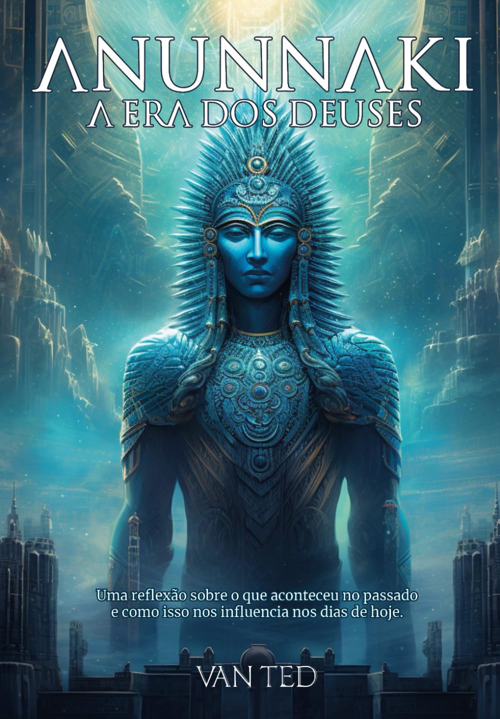 Product Image: Anunnaki - A Era Dos Deuses