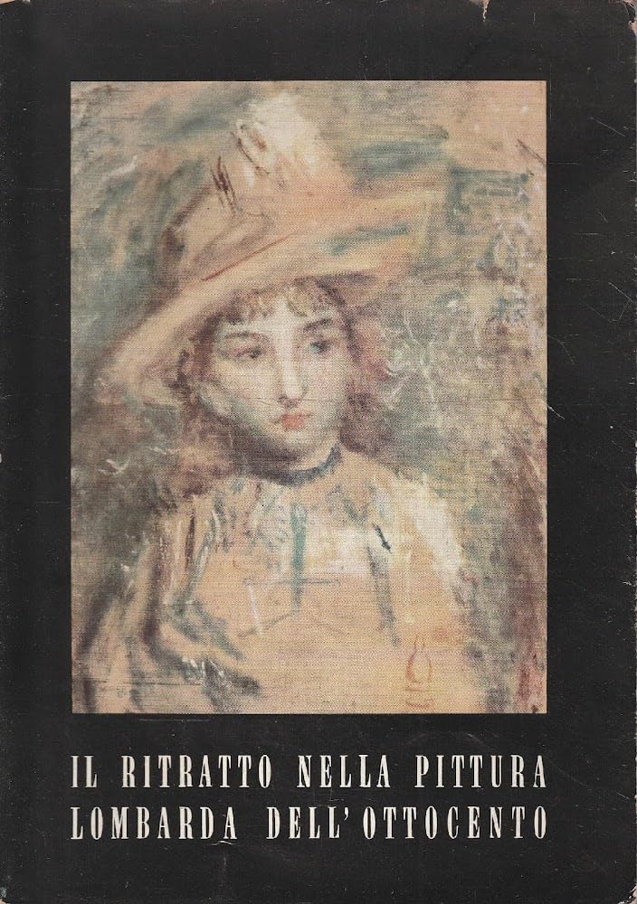 PITTURA LOMBARDA DELL'OTTOCENTO book