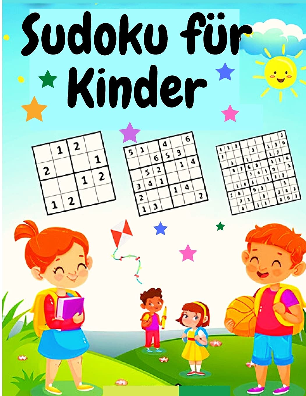 Einfaches Sudoku-Rätselbuch für Kinder: Großes Activity-Buch für schlaue Kinder Books