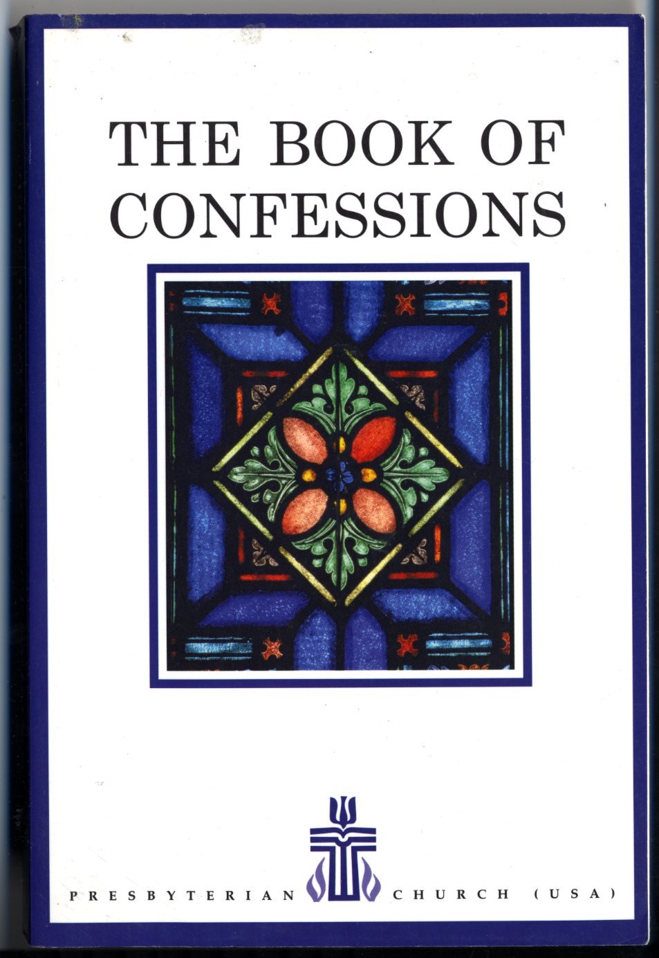 The Constitution of the Presbyterian Church (USA): Part I, The Book of Confessions Books