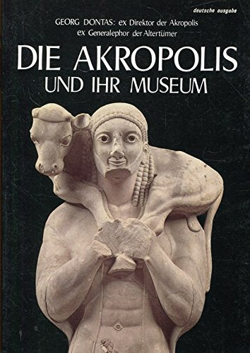 Die Akropolis und ihr Museum (deutsche Ausgabe 1990) Books