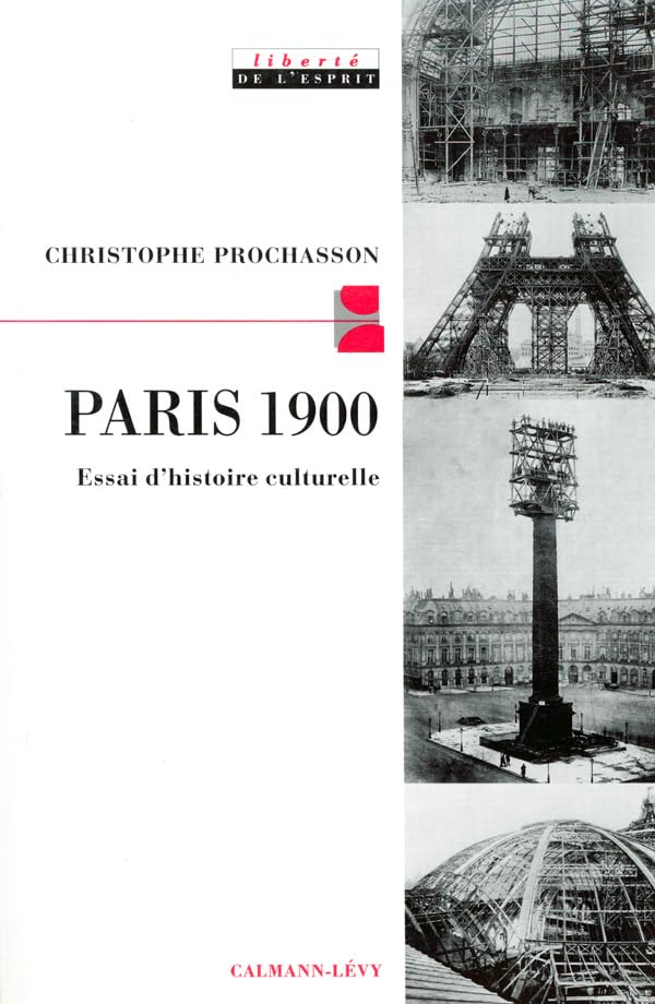 Paris 1900: Essai d'histoire culturelle Books