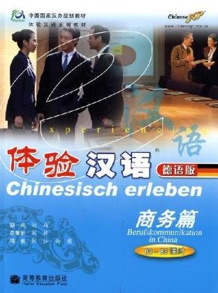 Chinesisch Erleben: Berufskommunikation in China (+MP3-CD) Foreign Languages ​​& Dictionaries
