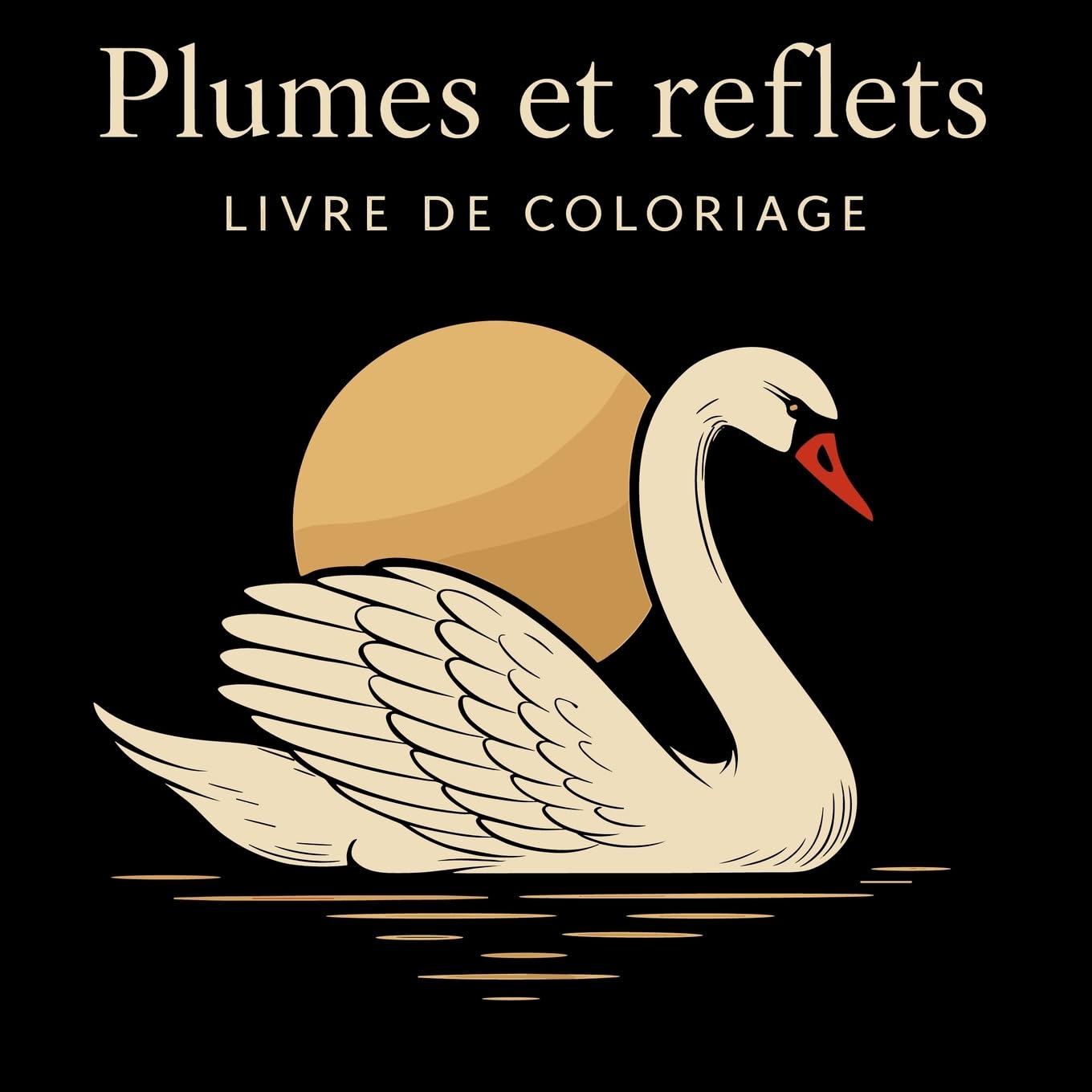 Plumes et Reflets - Livre de Coloriage Hobbies & Crafts
