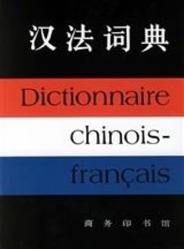 DICTIONNAIRE CHINOIS-FRANCAIS Hanfa cidian Foreign Languages ​​& Dictionaries
