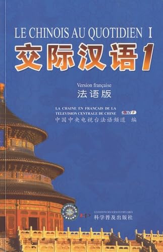 Le chinois au quotidien: Tome 1 book