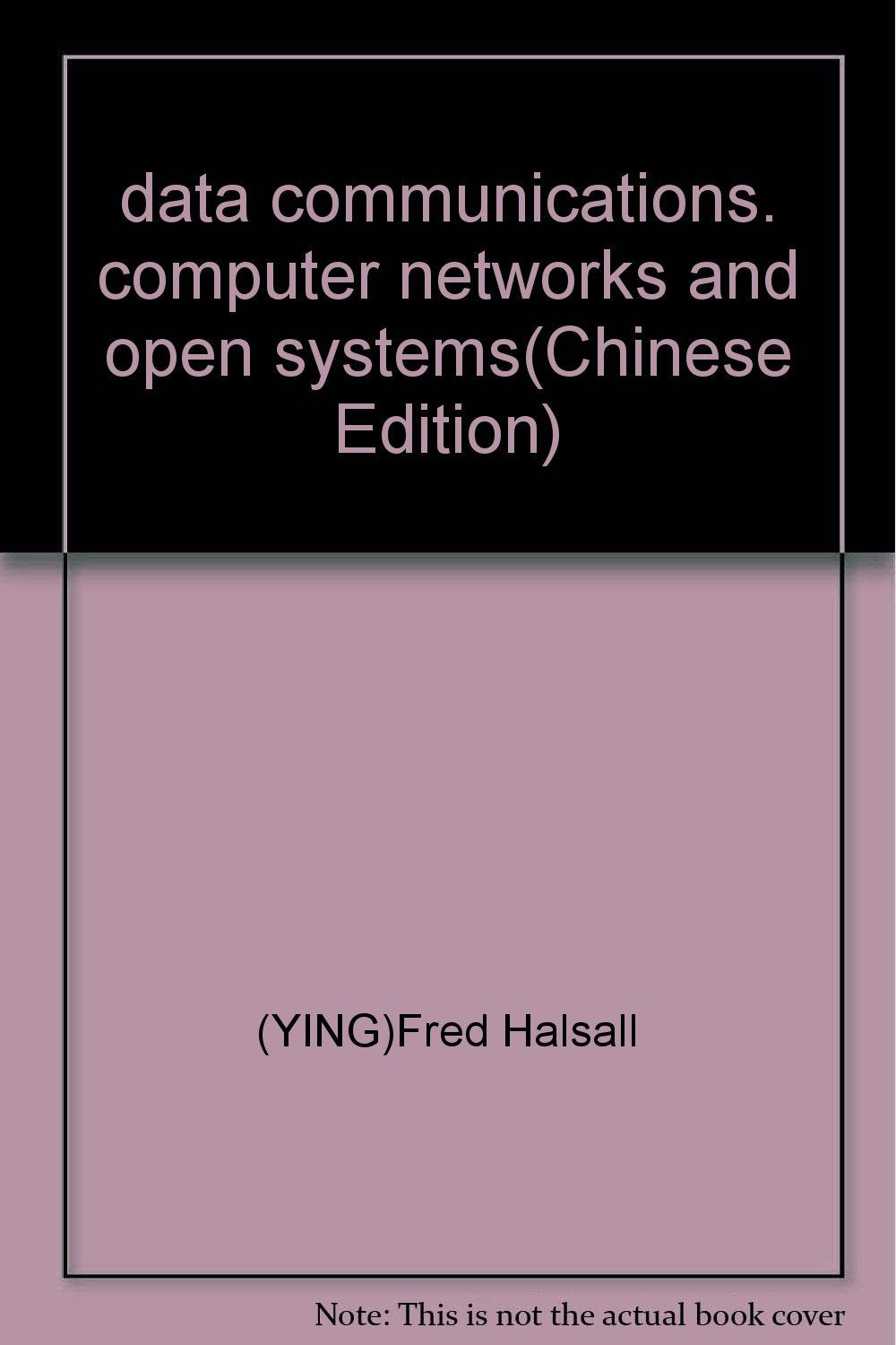 数据通信、计算机网络与开放系统 哈尔索尔 著,吴时霖等 译【正版书】 Books
