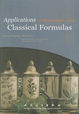Applications of Medicinals With Classical Formulas Medicine