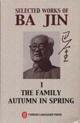 Selected Works of Ba Jin vol.1: The Family, Autumn in Spring Contemporary literature