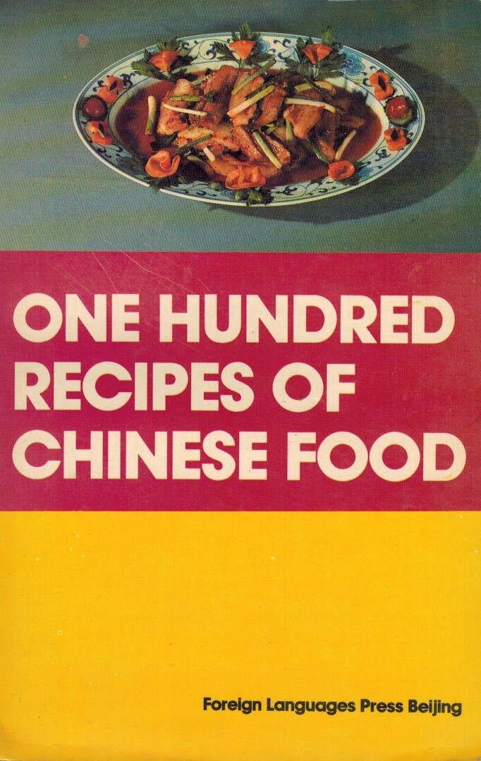 One Hundred Recipes of Chinese Food Leisure, Home & Garden