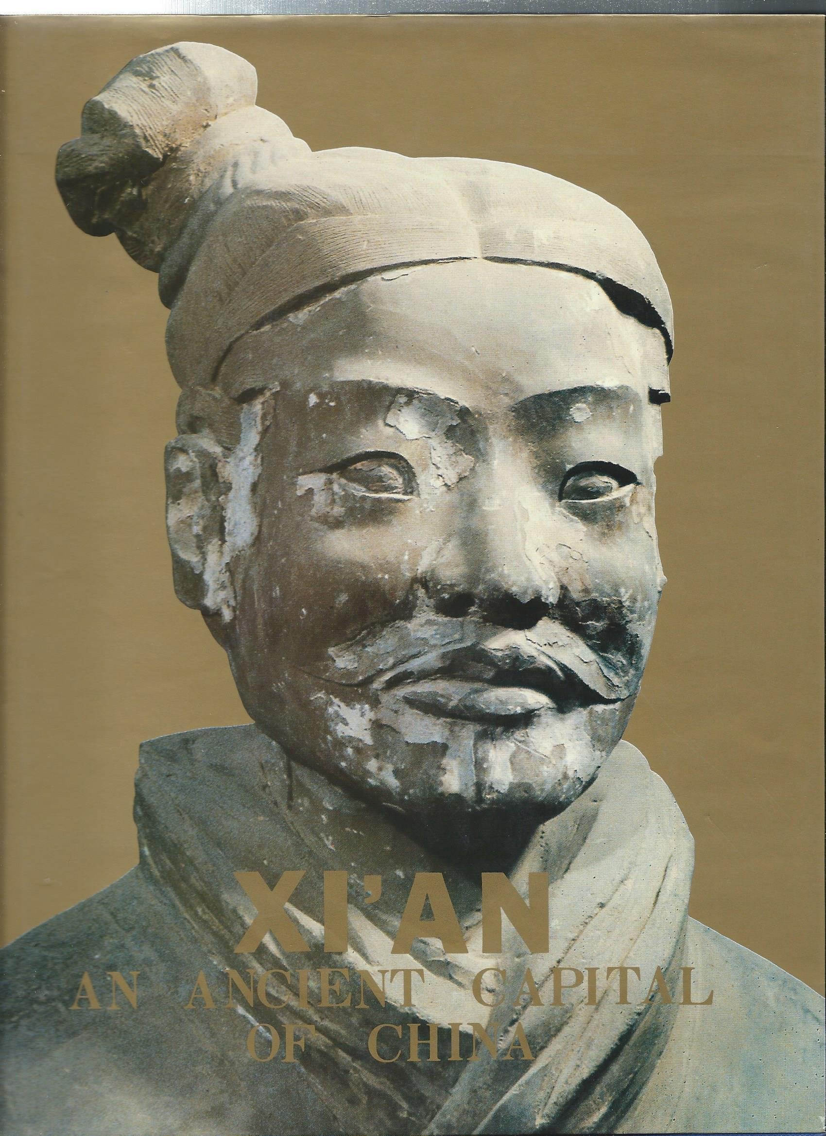 Xi'an: An Ancient Captial of China Books