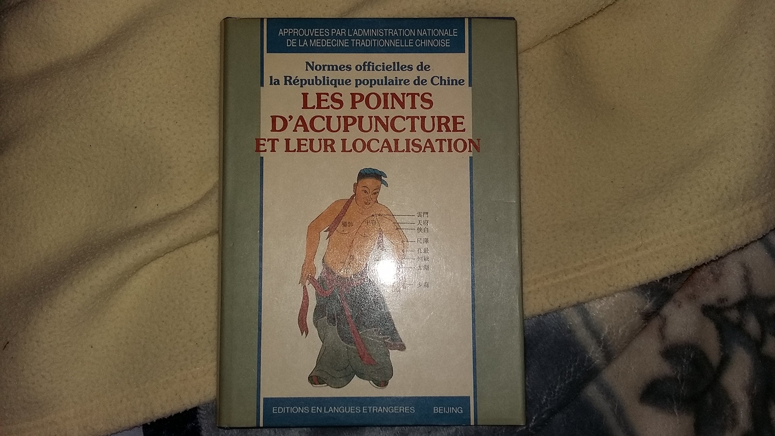 Les Points d'acupuncture et leur localisation : normes officielles de la République populaire de Chine Books