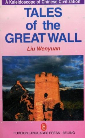 Tales of the Great Wall Politics & History
