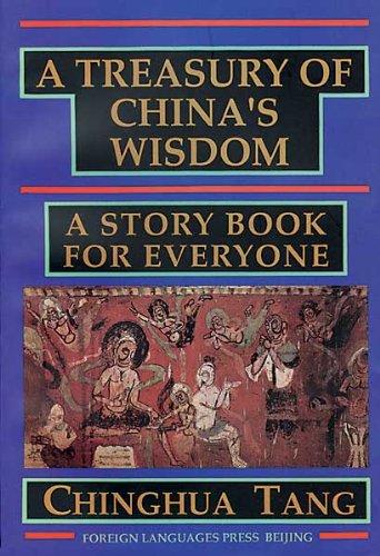 A Treasury of China's Wisdom: A Story Book for Everyone Contemporary literature
