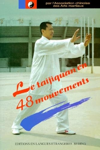 Le taijiquan en 48 mouvements book