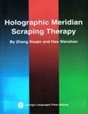 Holographic Meridian Scraping Therapy book