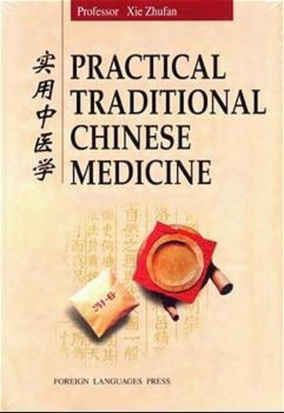 Practical Traditional Chinese Medicine Medicine