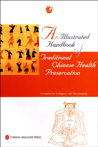 An Illustrated Handbook of Traditional Chinese Health Preservation Medicine