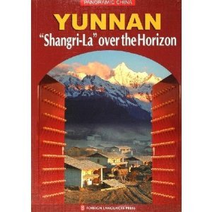 Yunnan, Shangri-La over the Horizon (Panoramic China) Leisure, Home & Garden