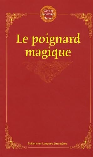 LE POIGNARD MAGIQUE - CONTES POPULAIRES CHINOIS Politics & History