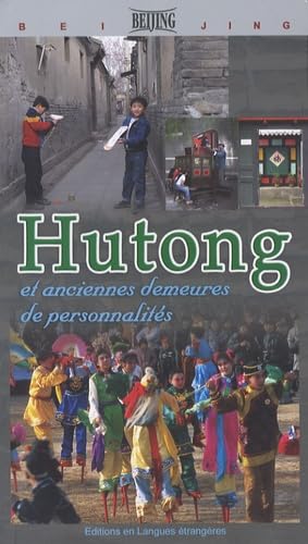 Hutong et anciennes demeures de personnalités book