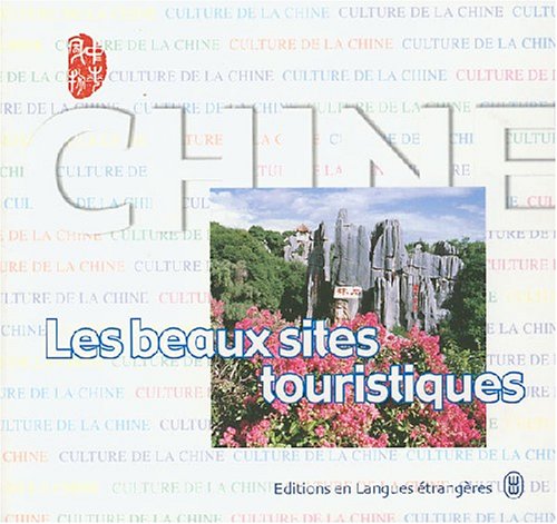 Chine- les beaux sites touristiques book