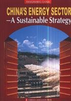 China's Energy Sector: A Sustainable Strategy Business, Finance & Career