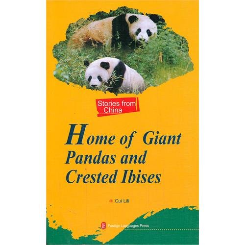 Home of Giant Pandas and Crested Ibises Books