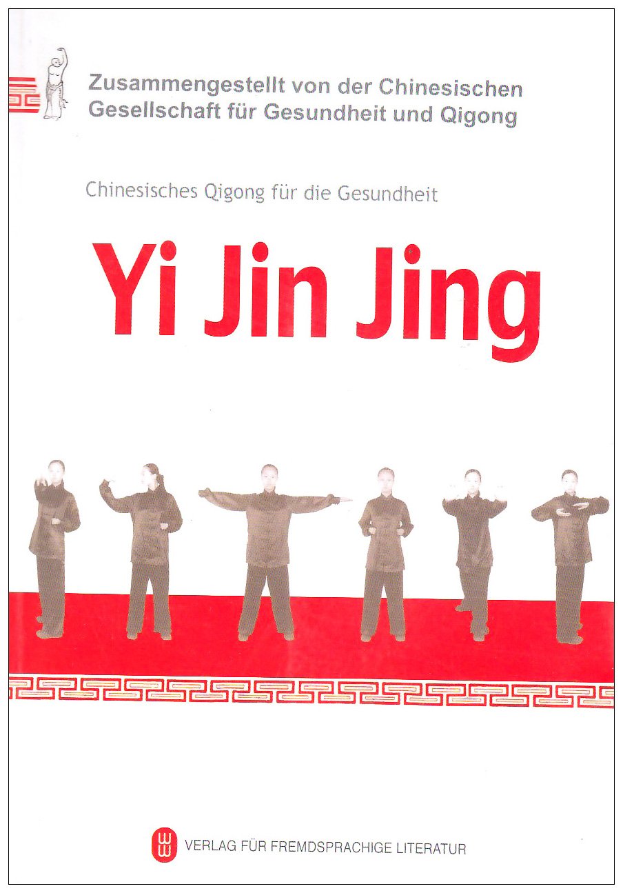 Yi Jin Jing - Chinesisches Qigong fur die Gesundheit Health, Nutrition & Fitness