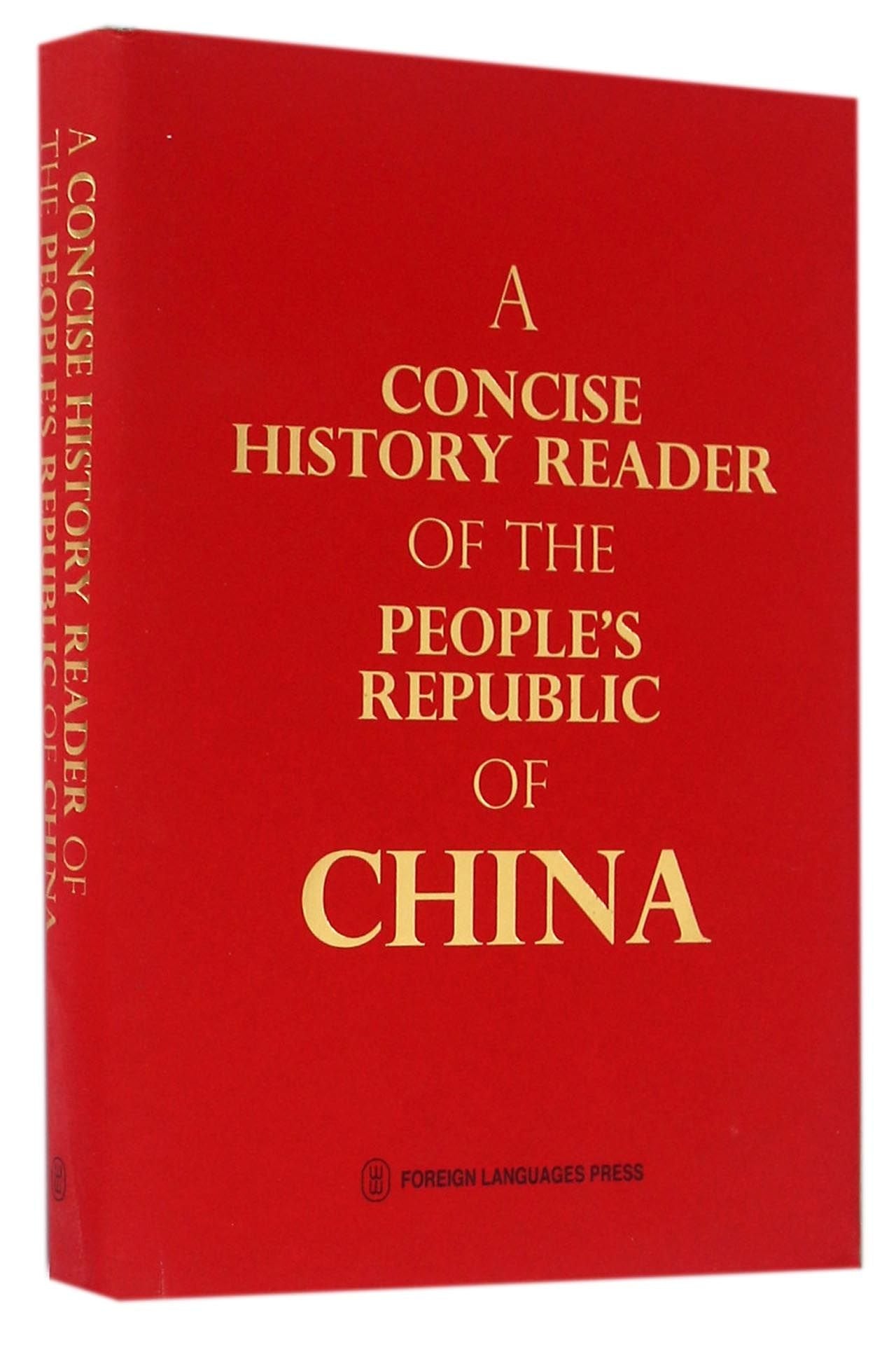 A Concise History Reader of the People's Republic of China Politics & History