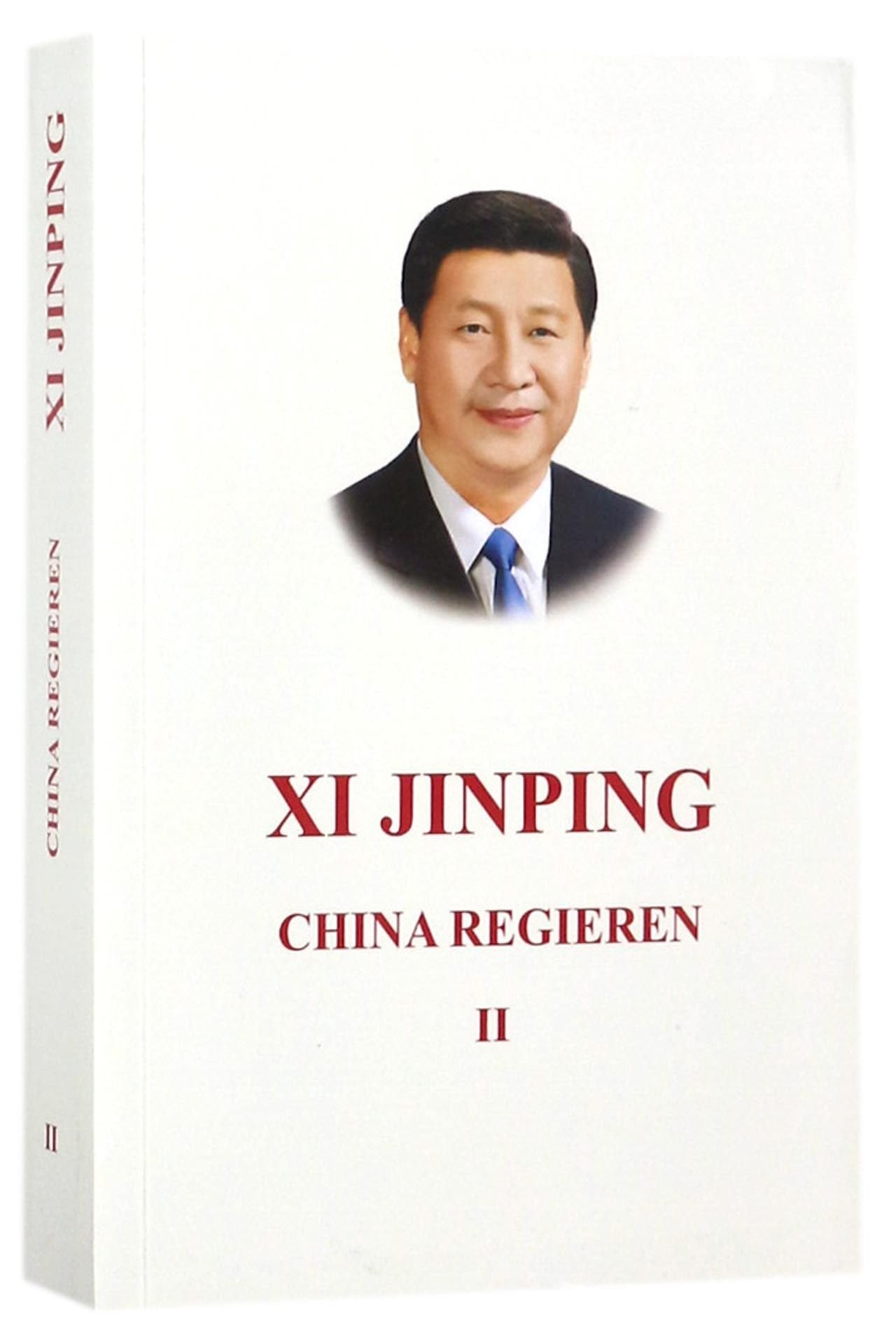 Xi Jinping the Governance of China II: Taschenbuch, Deutsche Ausgabe Politics & History