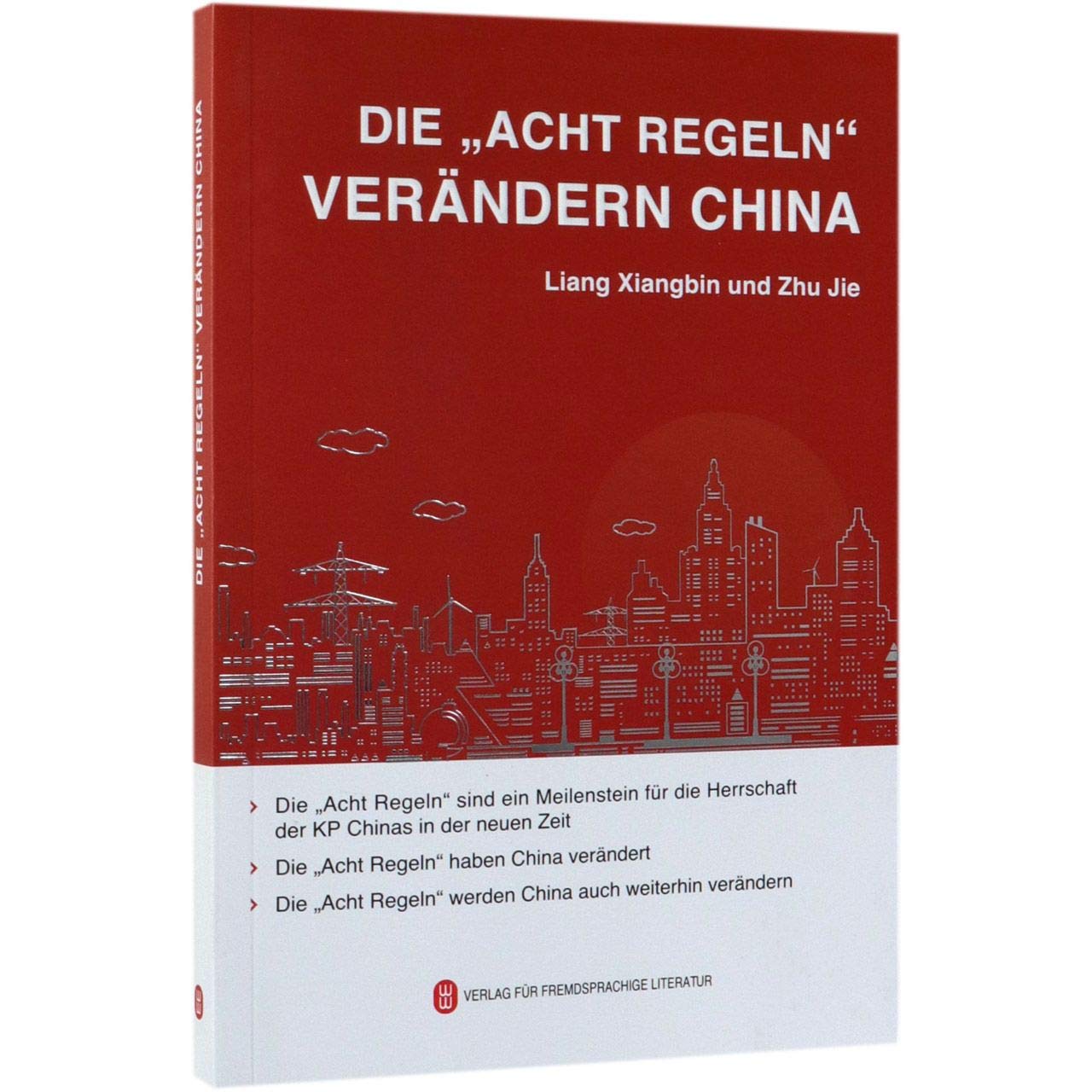 H-56-Die Acht Regeln Verandern China9787119119229梁相斌,祝捷外文出版社 book