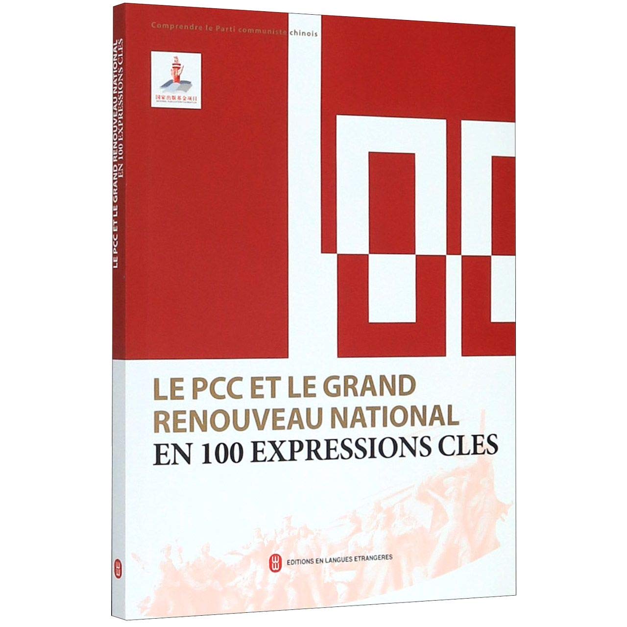 PCC et Le Grand Renouveau National en 100 expressions Cles book