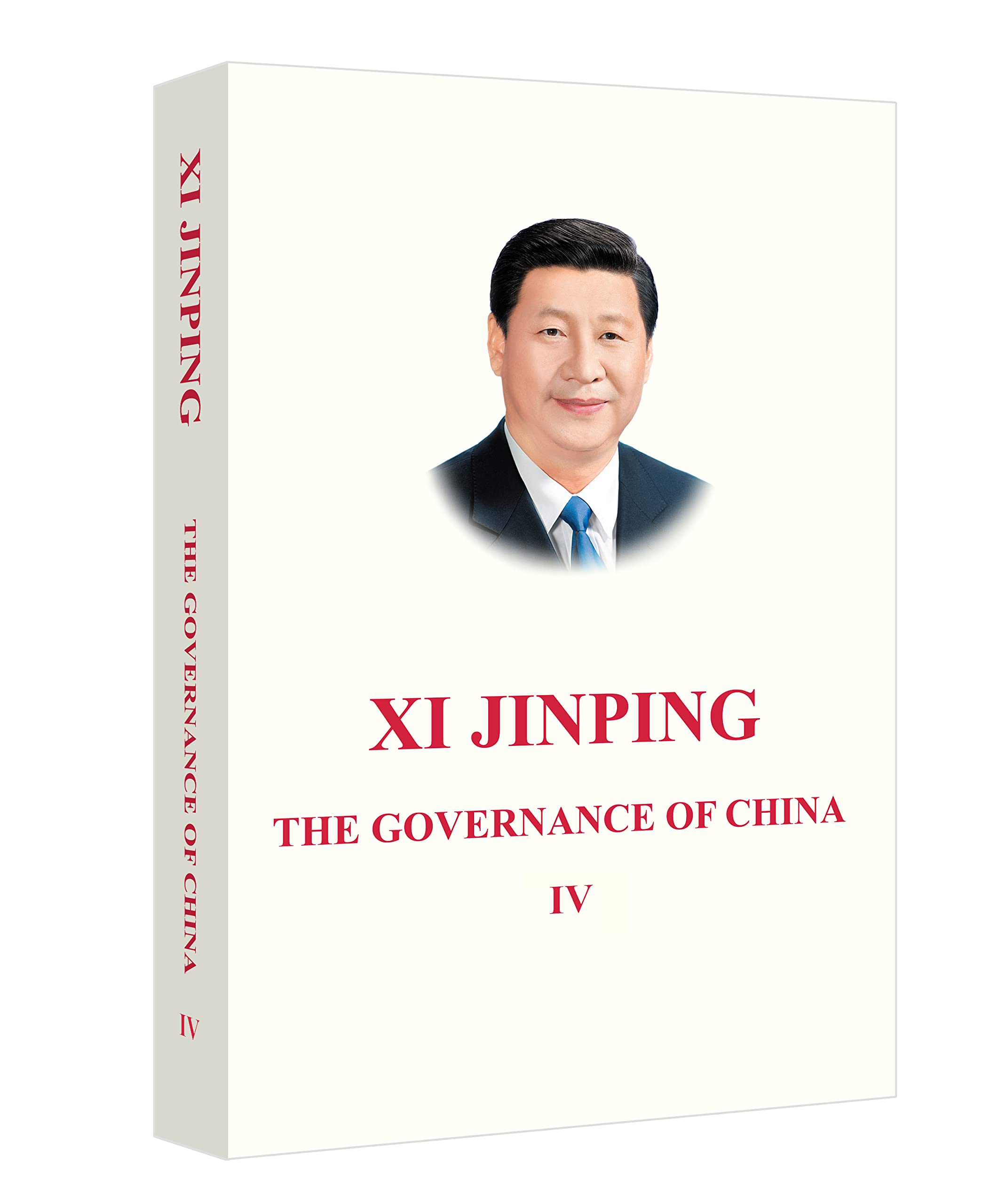 Xi Jinping: The Governance of China IV Politics & History