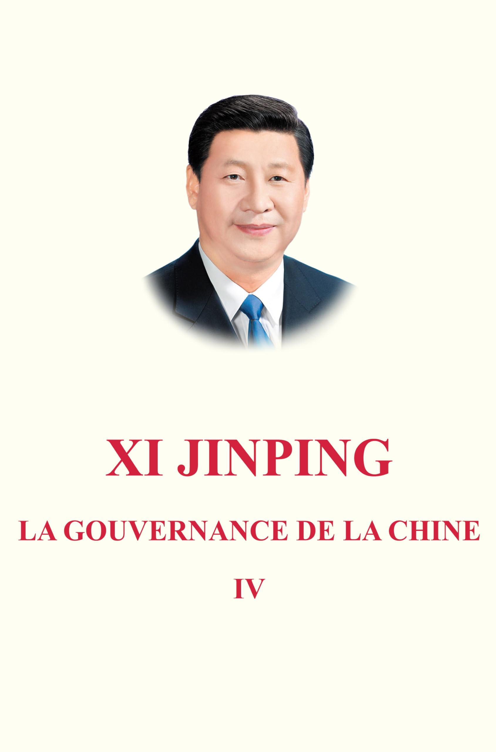 LA GOUVERNANCE DE LA CHINE IV (en Français) Books