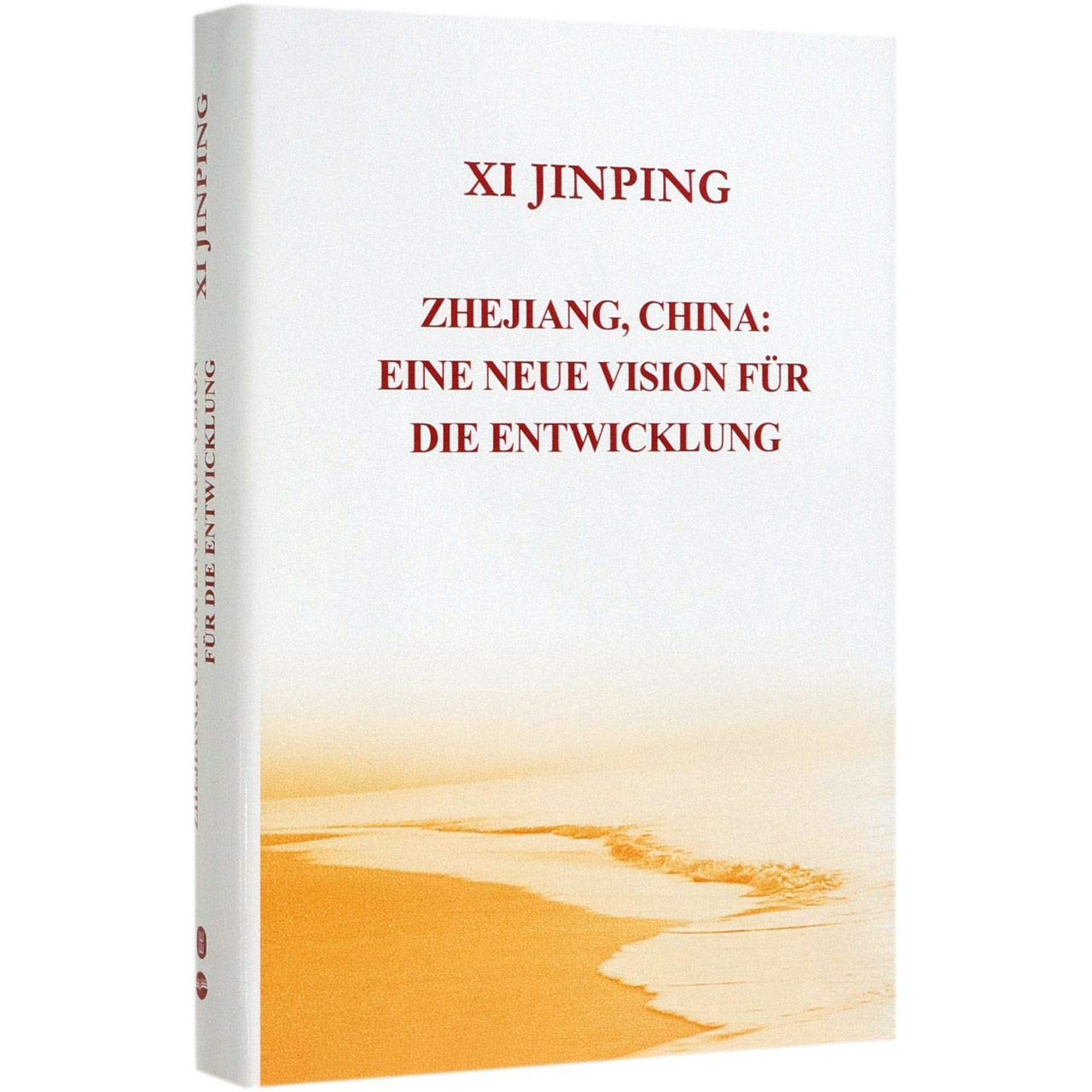 Zhejiang China: Eine neue Vision für die Entwicklung Books