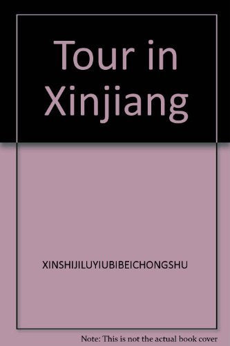 Tour in Xinjiang Books