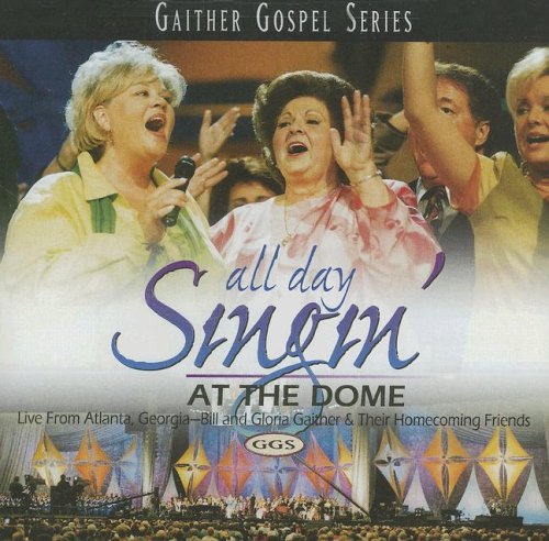 All Day Singin' at the Dome Music