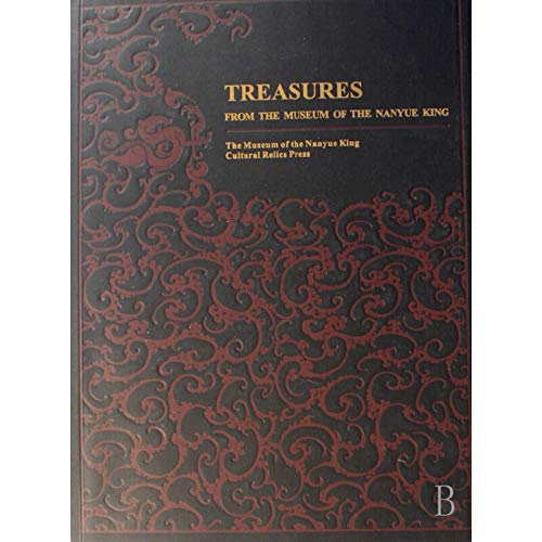 Treasures from the Museum of the Nanyue King Film, Art & Culture