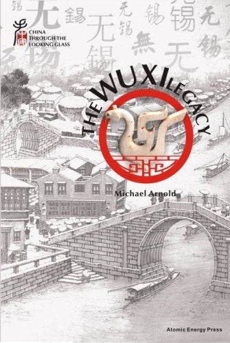 The Wuxi Legacy book