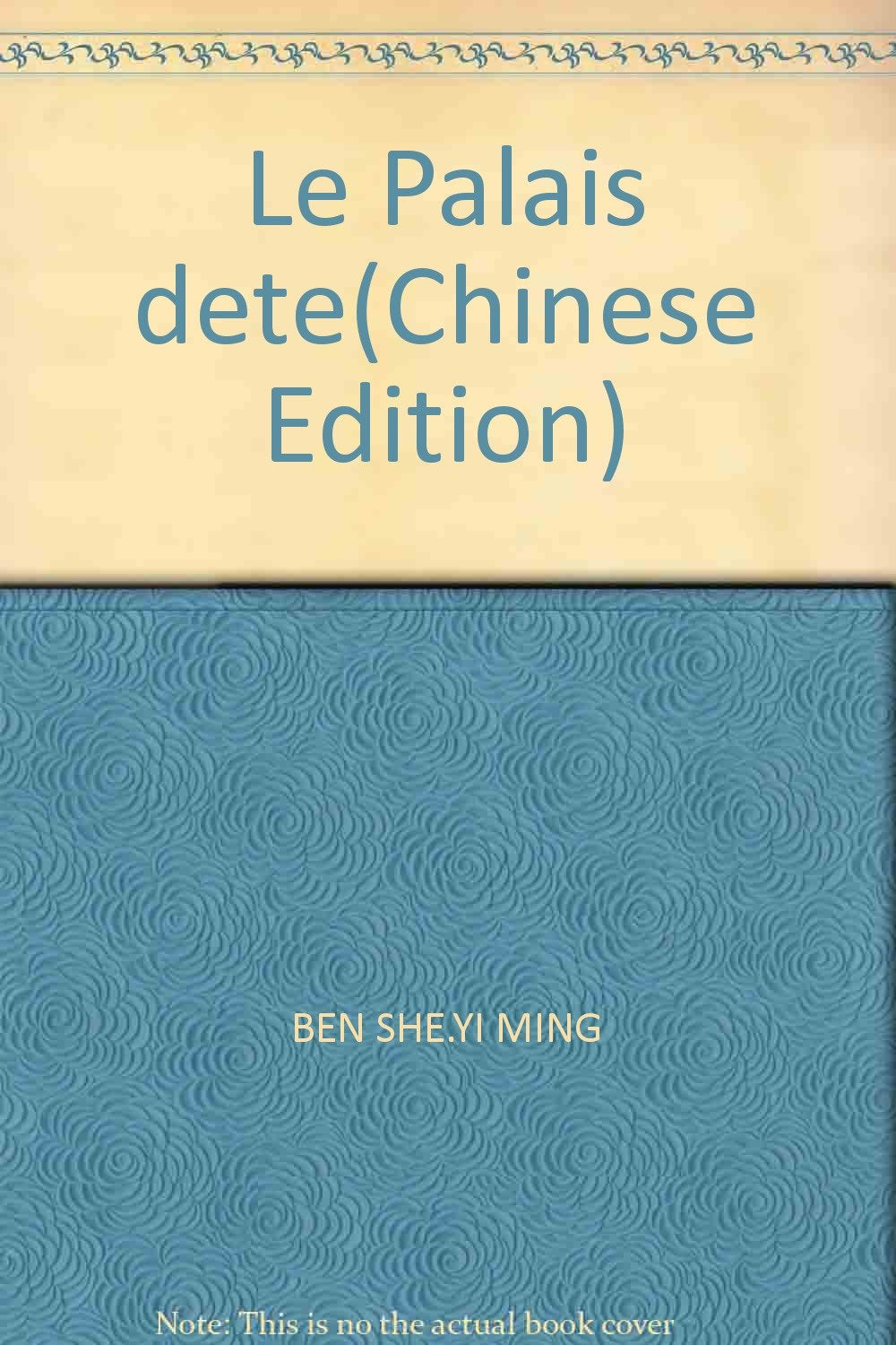 Le Palais d'Été. Frz./Chin. Edition. Books