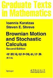Brownian Motion and Stochastic Calculus (Graduate Texts in Mathematics) book