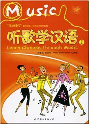 Learn Chinese through Music vol.1 Foreign Languages ​​& Dictionaries