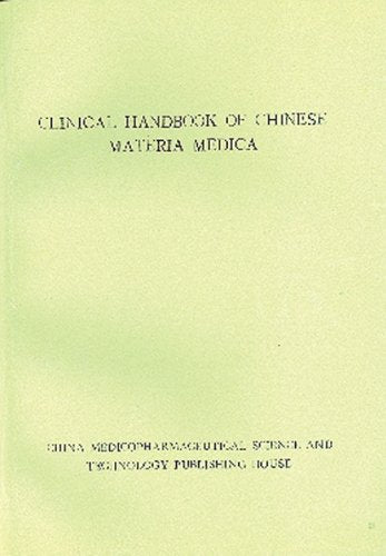 Clinical Handbook of Chinese Materia Medica Medicine