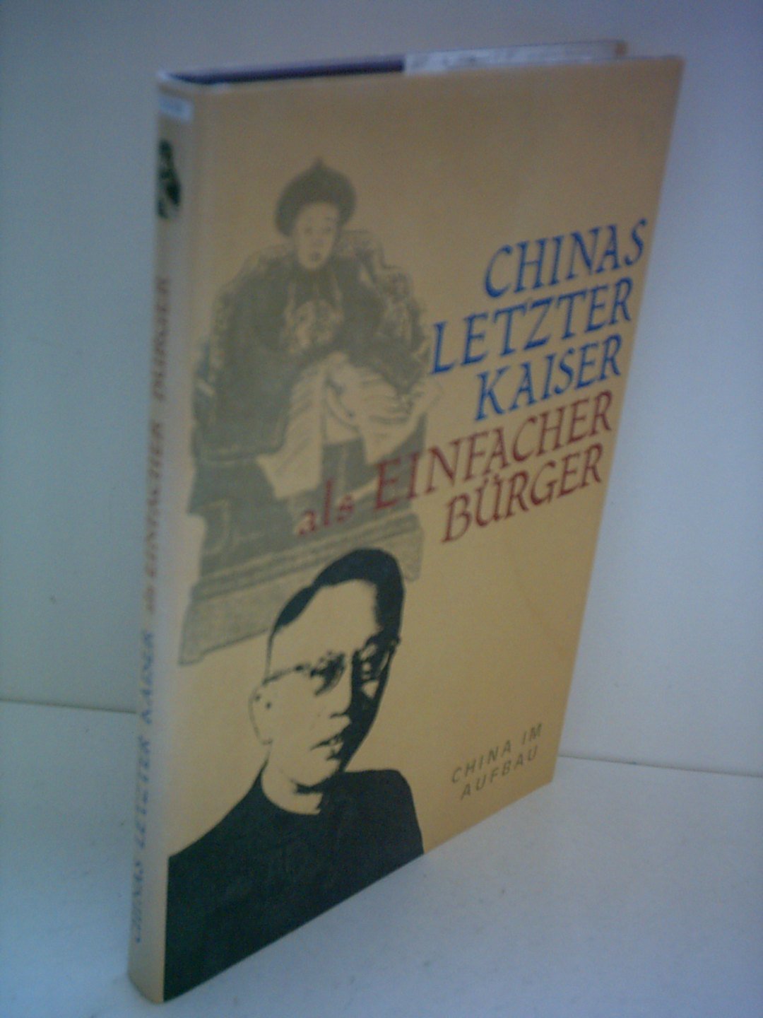 Pu Yi - Chinas letzter Kaiser als einfacher Bürger Personalities