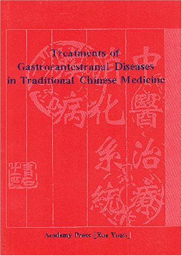 Treatments of Gastrorantestranal Diseases in Traditional Chinese Mediicine Medicine