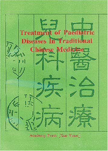 Treatment of Paediatric Diseases in Traditional Chinese Medicine Medicine